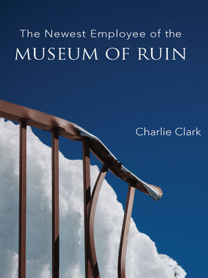cover image of The Newest Employee of the Museum of Ruin